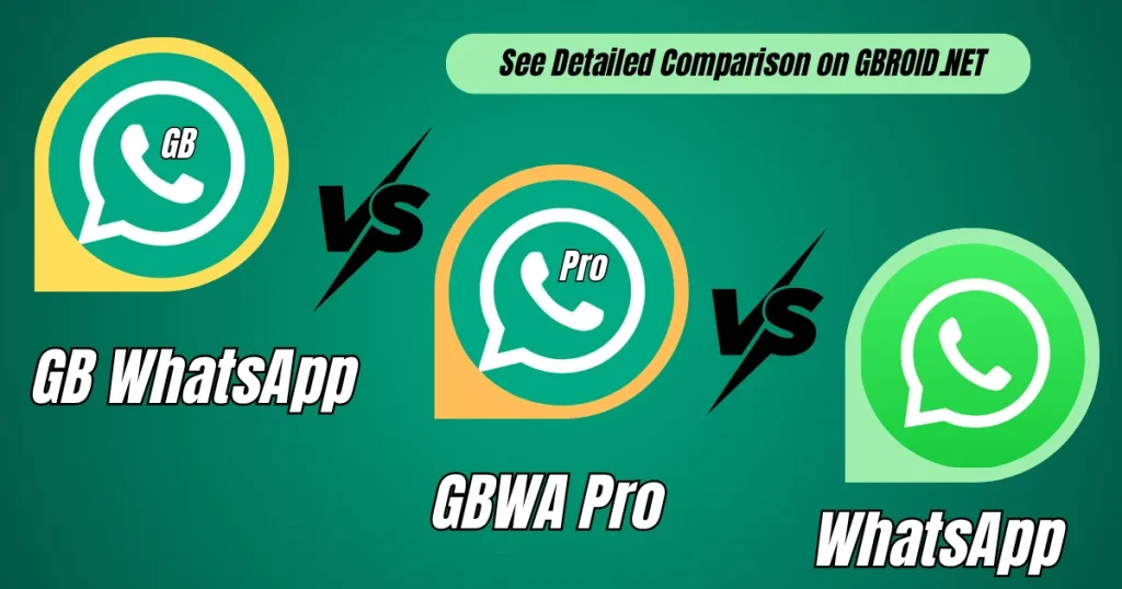 GB WhatsApp vs GB WhatsApp Pro vs WhatsApp officiel