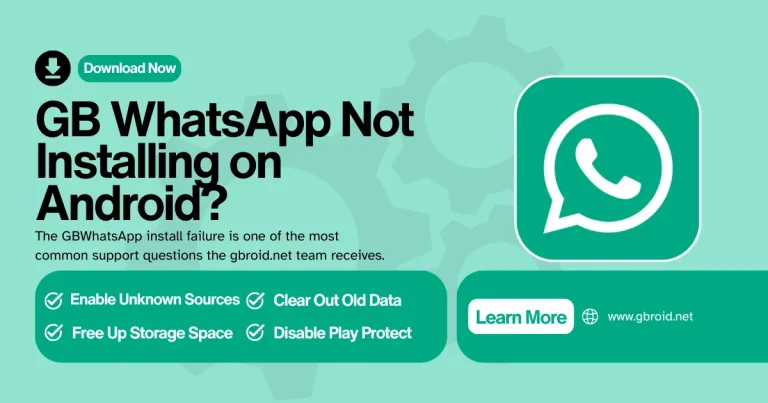 GB WhatsApp Not Installing on Android