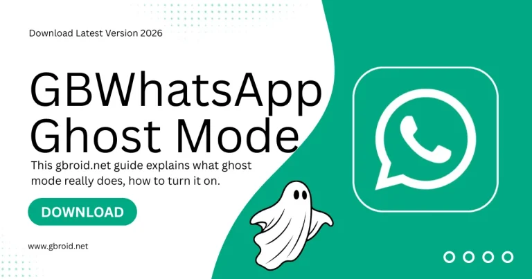 GBWhatsApp Ghost Mode