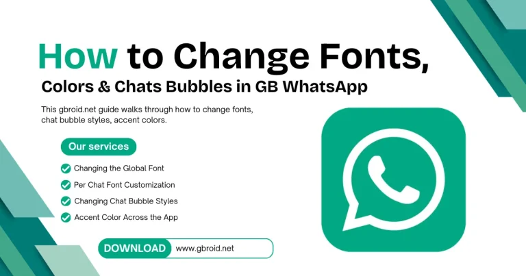 How to Change Fonts, Colors & Chats Bubbles in GB WhatsApp
